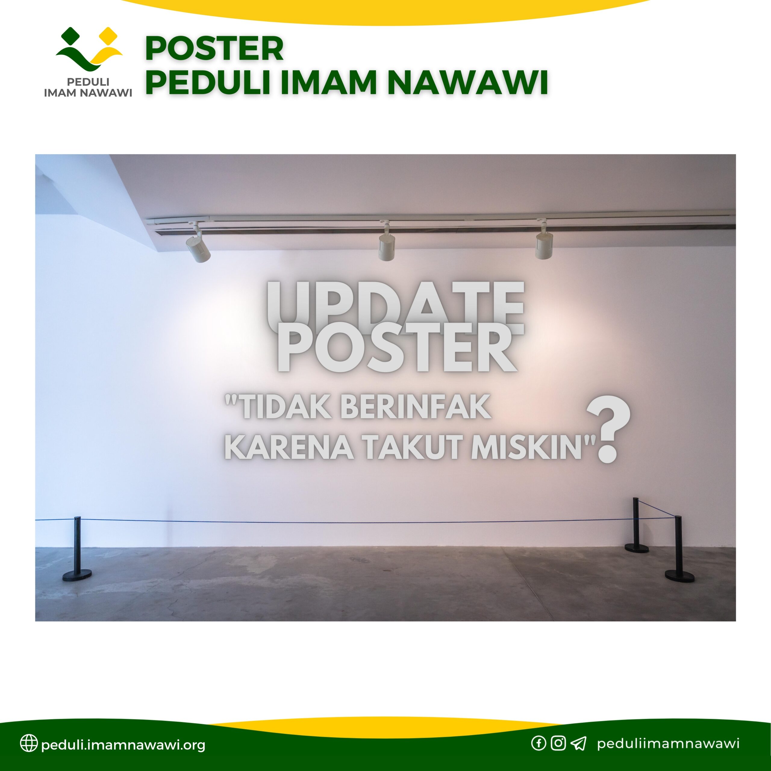 Read more about the article Poster Peduli Imam Nawawi – Tidak berinfak karena Takut Miskin?